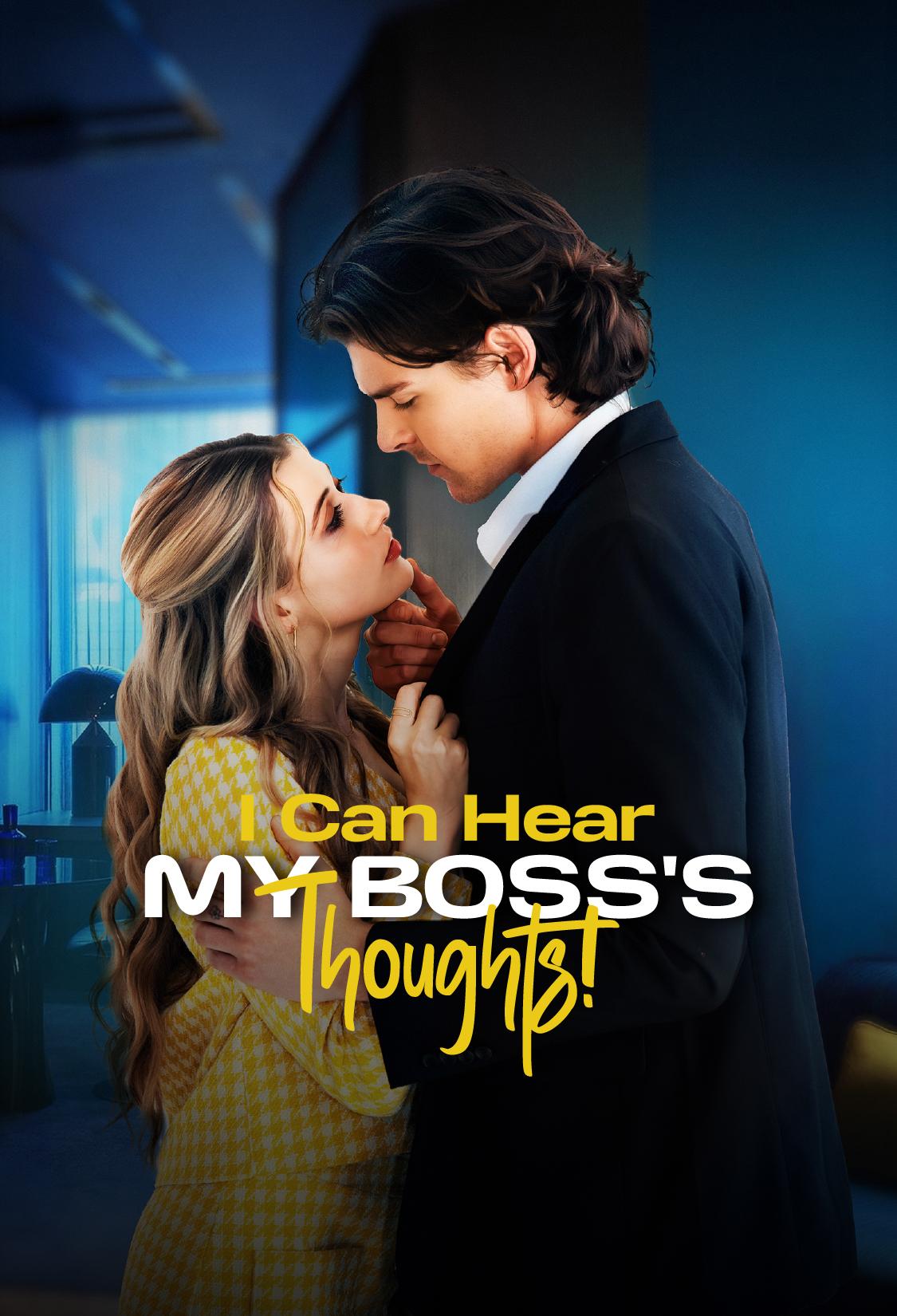 I CAN HEAR MY BOSS'S THOUGHTS!