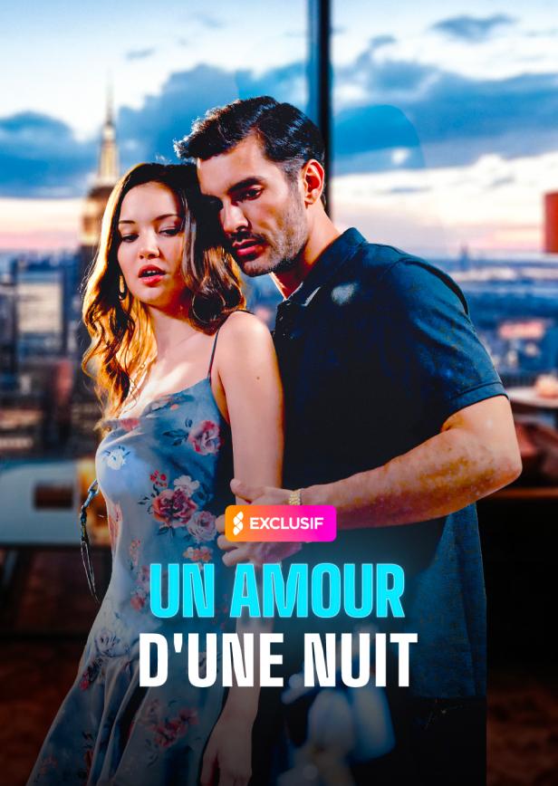 UN AMOUR D'UNE NUIT