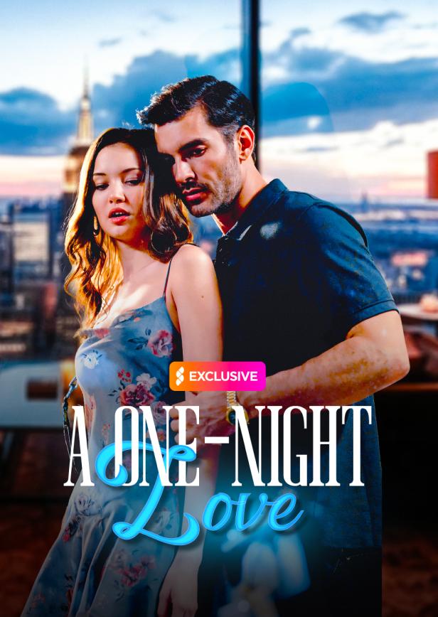A ONE-NIGHT LOVE