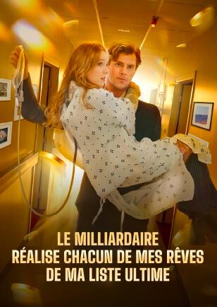 LE MILLIARDAIRE RÉALISE CHACUN DE MES RÊVES DE MA LISTE ULTIME