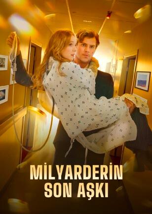 MİLYARDERİN SON AŞKI