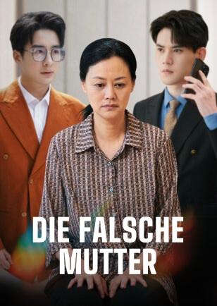 DIE FALSCHE MUTTER